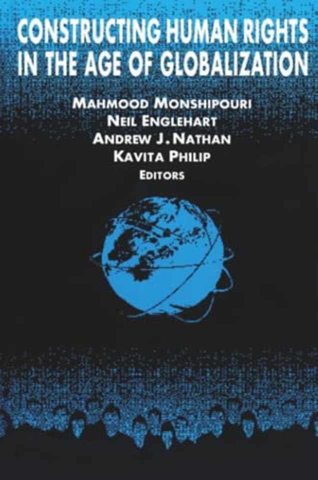 Constructing Human Rights in the Age of Globalization