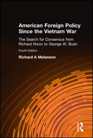 American Foreign Policy Since the Vietnam War