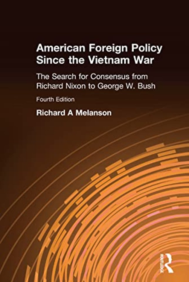 American Foreign Policy Since the Vietnam War