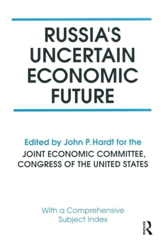 Russia's Uncertain Economic Future
