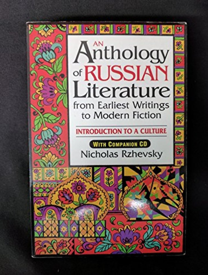 An Anthology of Russian Literature from Earliest Writings to Modern Fiction