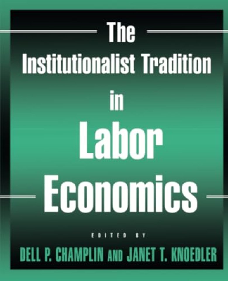 Institutionalist Tradition in Labor Economics