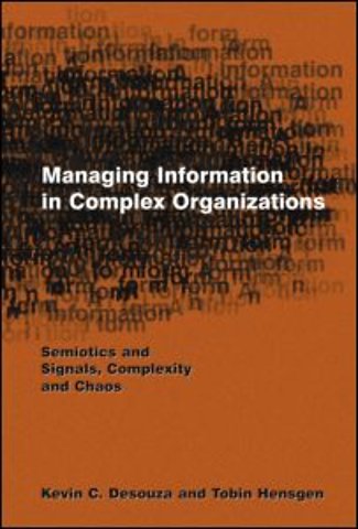 Managing Information in Complex Organizations
