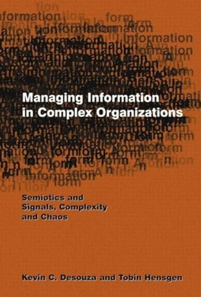 Managing Information in Complex Organizations