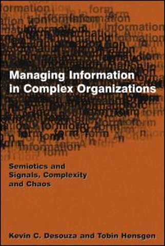 Managing Information in Complex Organizations