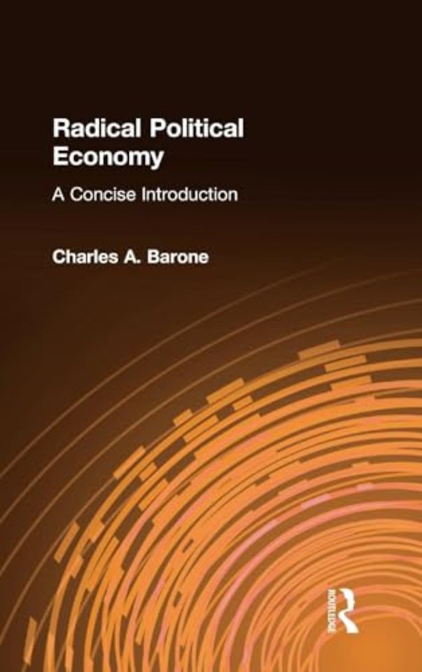 Radical Political Economy: A Concise Introduction