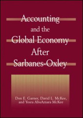 Accounting and the Global Economy After Sarbanes-Oxley