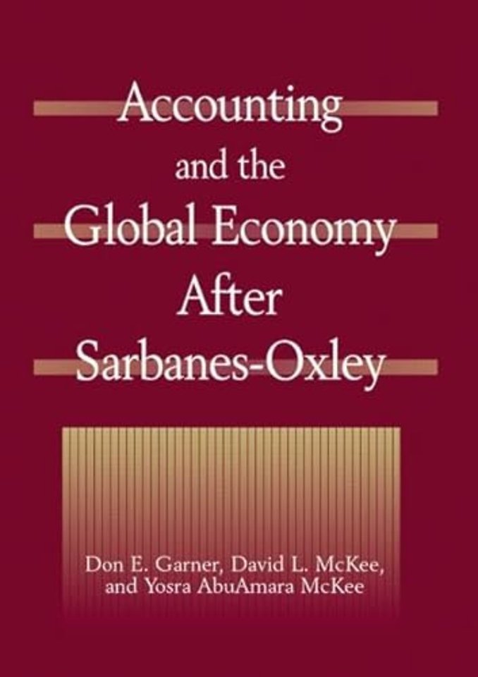 Accounting and the Global Economy After Sarbanes-Oxley