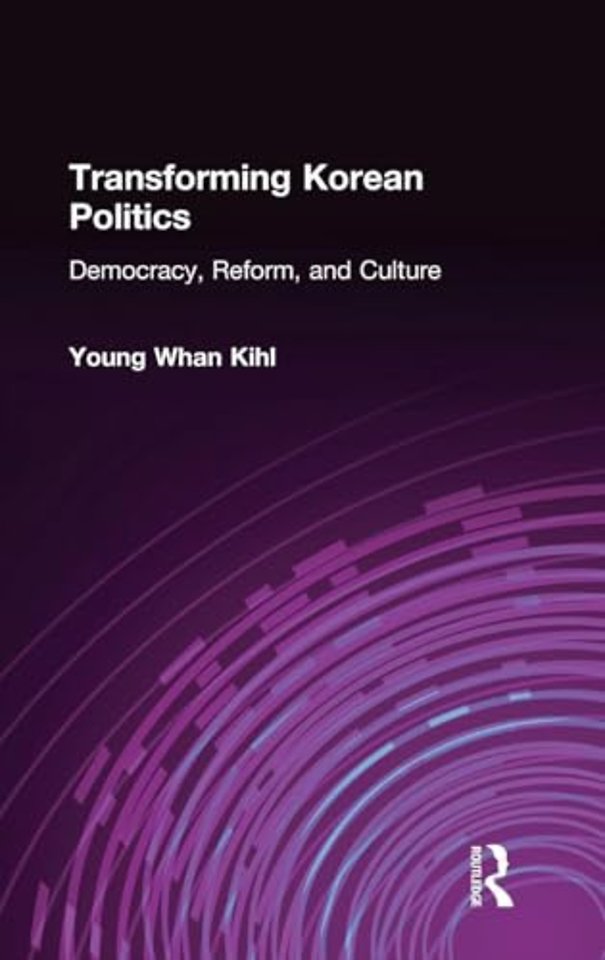 Transforming Korean Politics