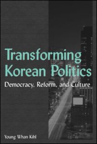 Transforming Korean Politics