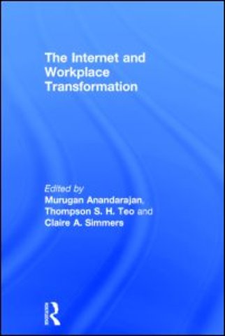 Internet and Workplace Transformation