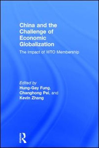 China and the Challenge of Economic Globalization