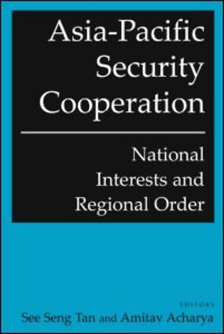 Asia-Pacific Security Cooperation: National Interests and Regional Order