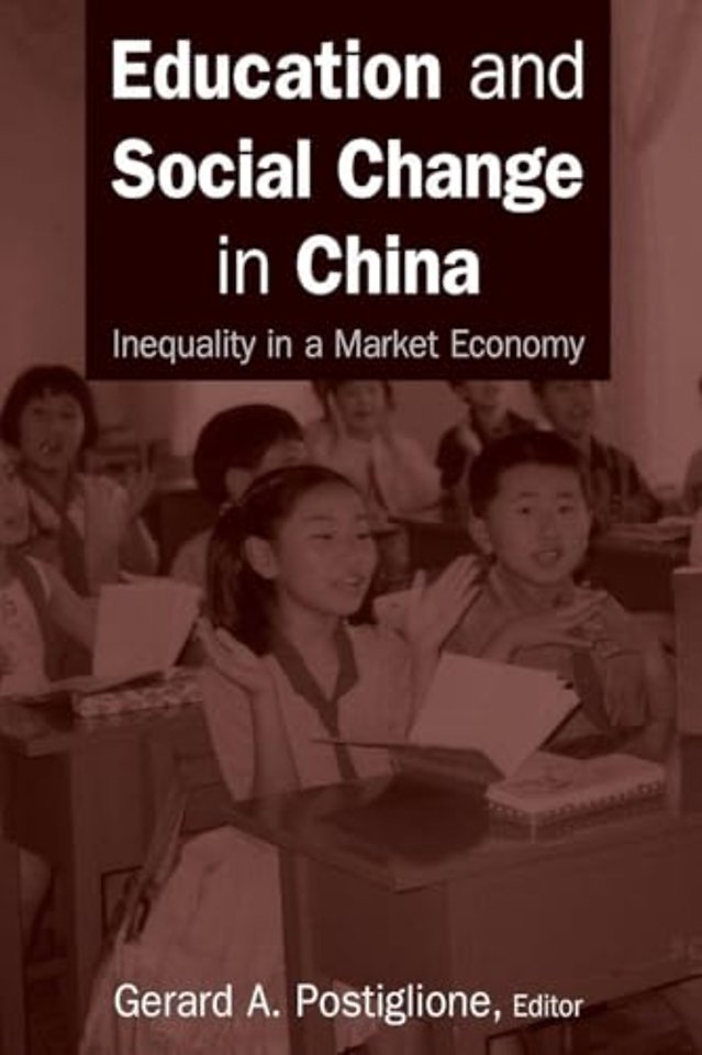 Education and Social Change in China: Inequality in a Market Economy