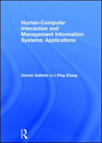 Human-Computer Interaction and Management Information Systems: Applications. Advances in Management Information Systems