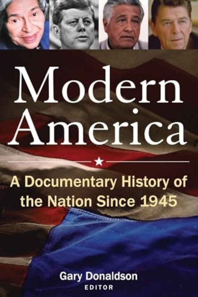 Modern America: A Documentary History of the Nation Since 1945