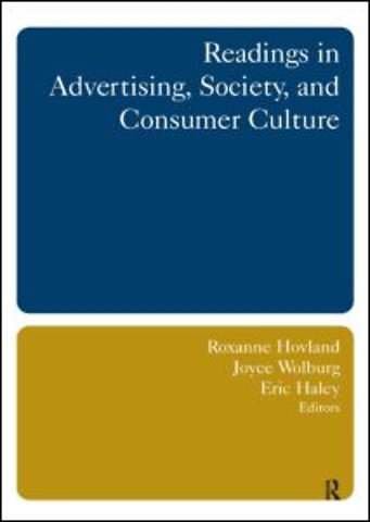 Readings in Advertising, Society, and Consumer Culture