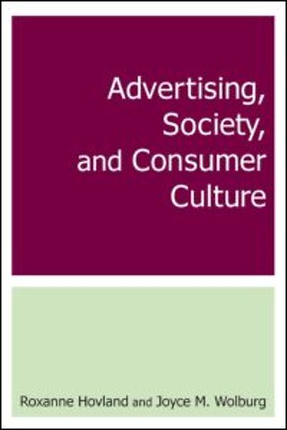 Advertising, Society, and Consumer Culture
