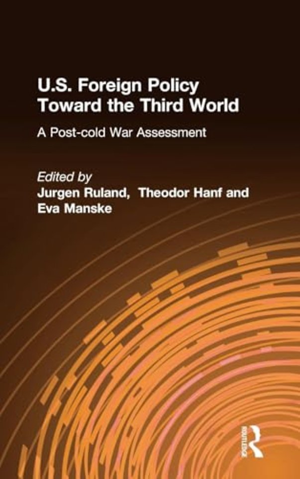 U.S. Foreign Policy Toward the Third World: A Post-cold War Assessment