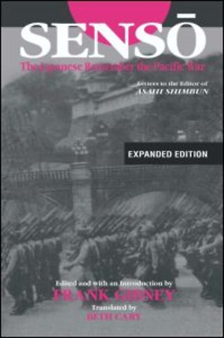 Senso: The Japanese Remember the Pacific War