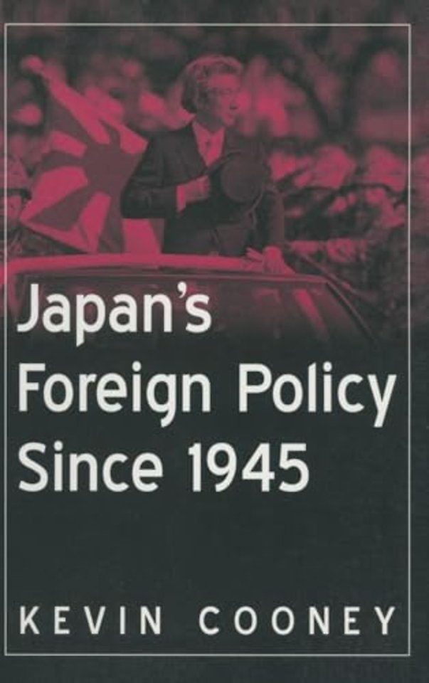Japan's Foreign Policy Since 1945