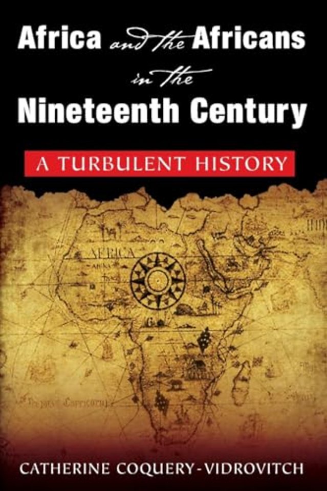 Africa and the Africans in the Nineteenth Century: A Turbulent History