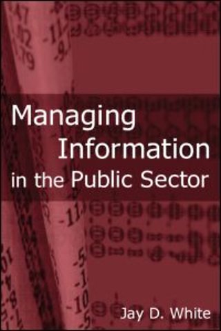 Managing Information in the Public Sector