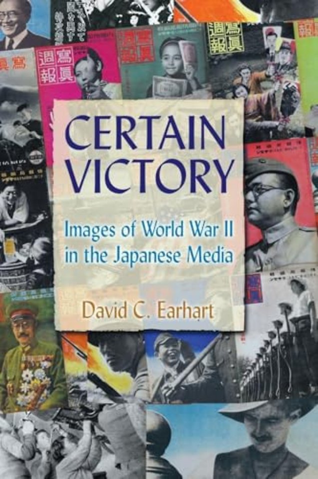 Certain Victory: Images of World War II in the Japanese Media