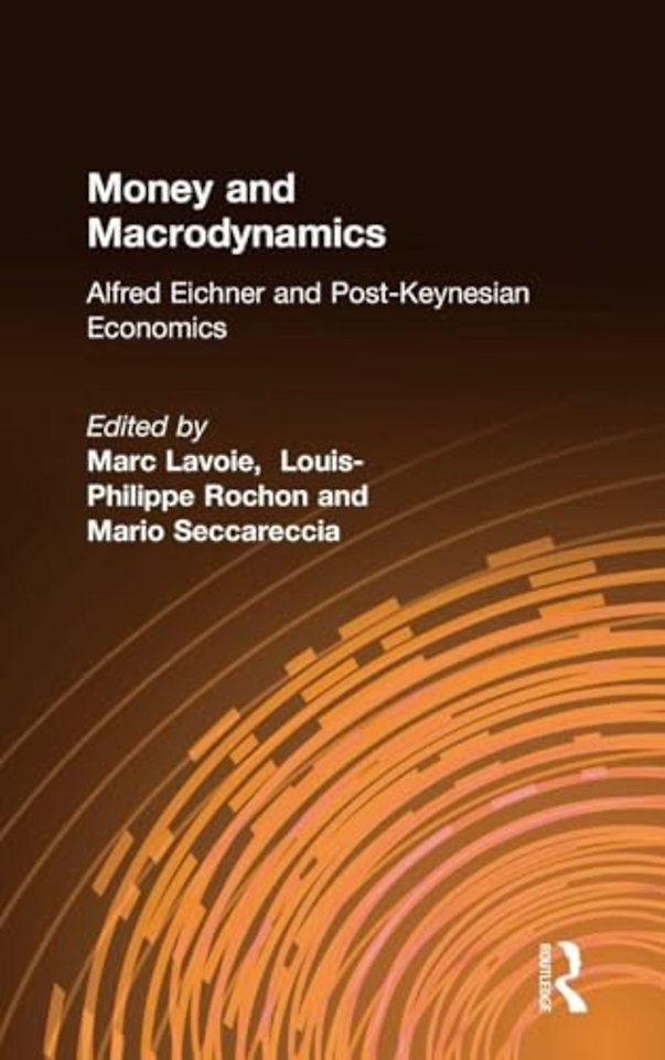 Money and Macrodynamics