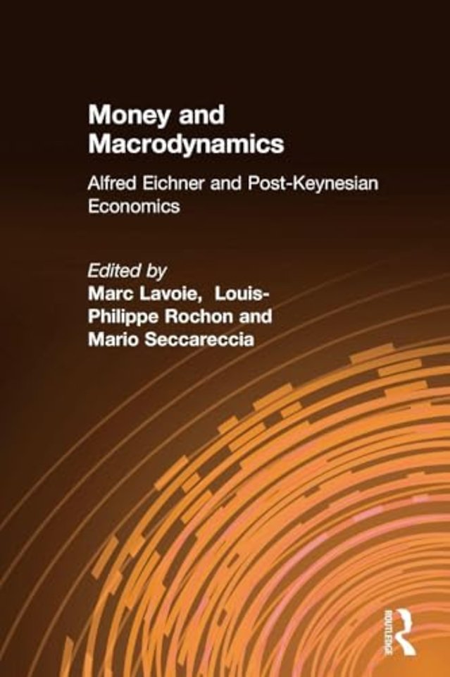 Money and Macrodynamics