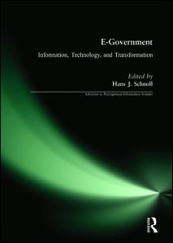 E-Government: Information, Technology, and Transformation