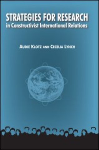 Strategies for Research in Constructivist International Relations