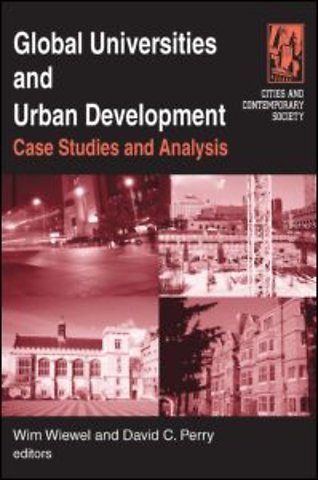 Global Universities and Urban Development: Case Studies and Analysis