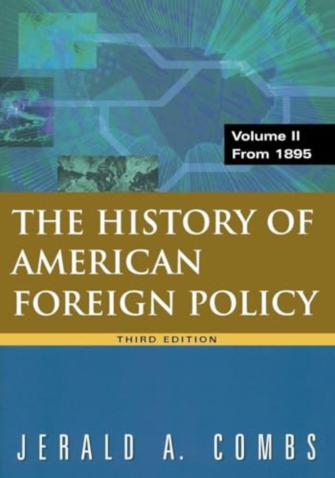 History of American Foreign Policy, Volume 2