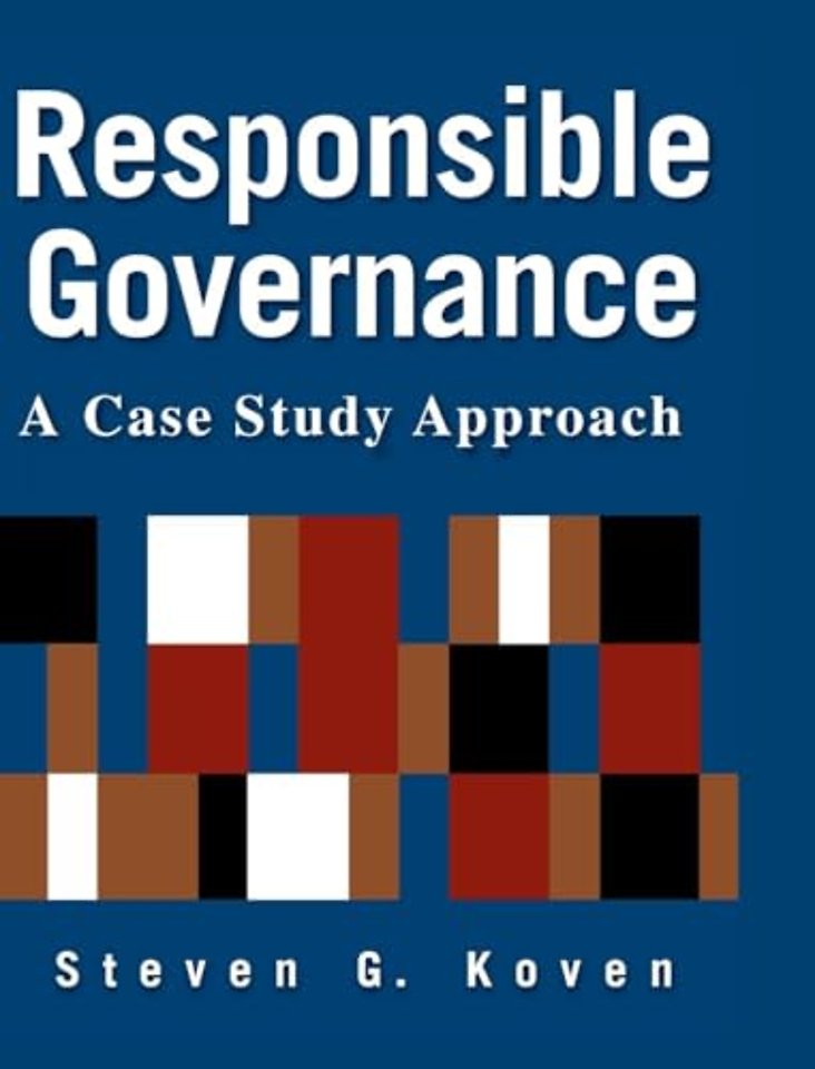 Responsible Governance: A Case Study Approach