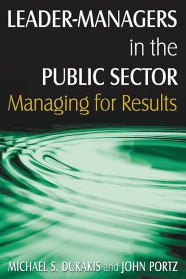 Leader-Managers in the Public Sector