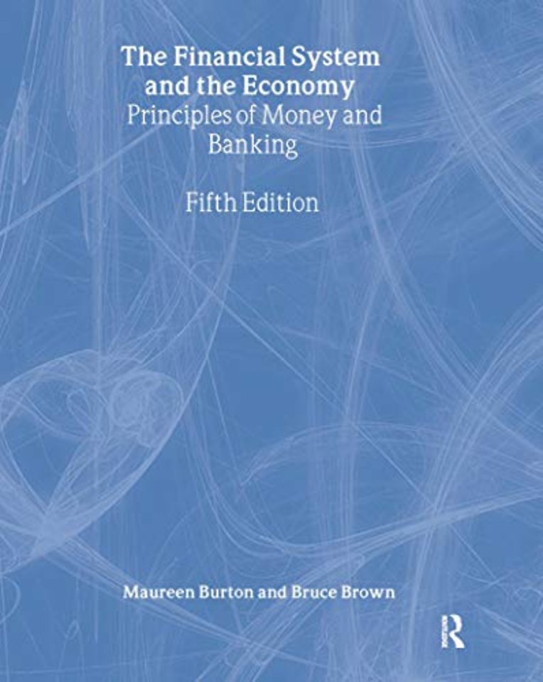 Financial System and the Economy