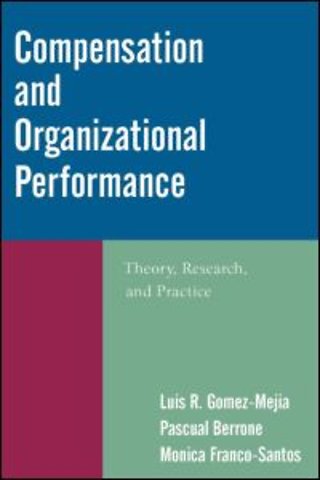 Compensation and Organizational Performance