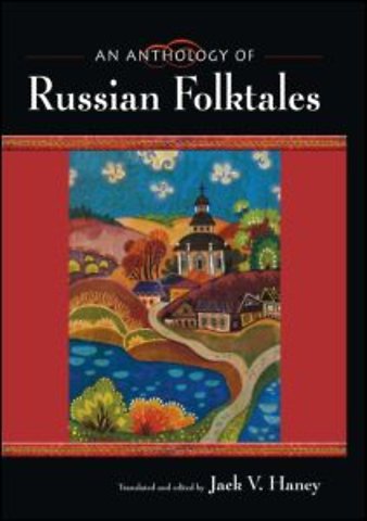 Anthology of Russian Folktales