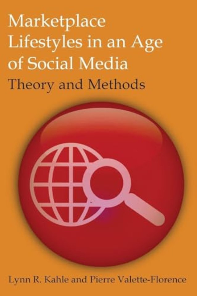 Marketplace Lifestyles in an Age of Social Media: Theory and Methods