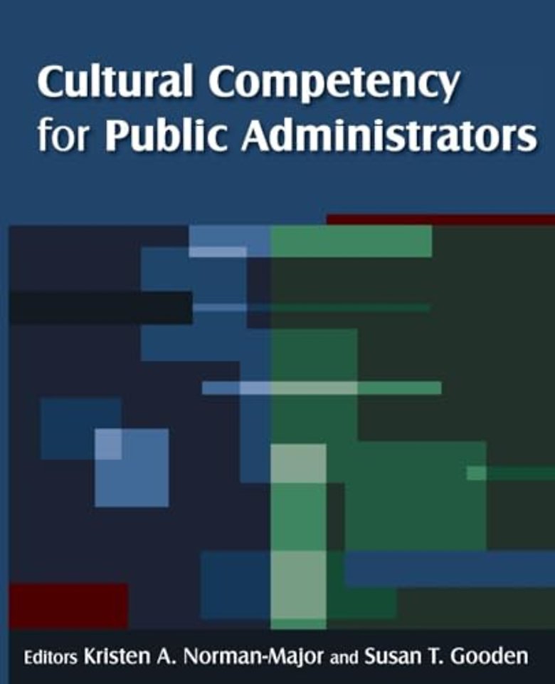 Cultural Competency for Public Administrators