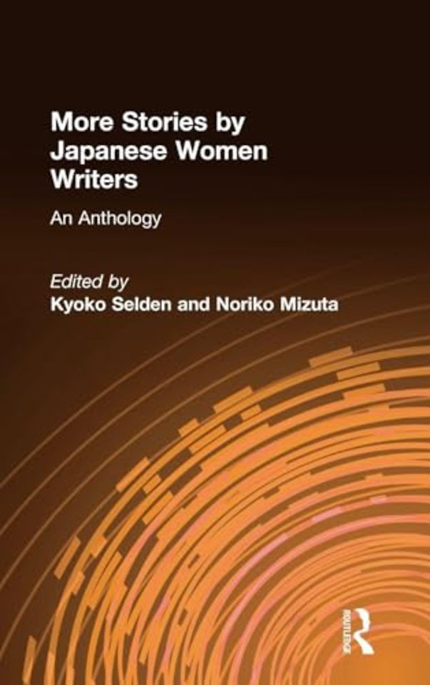 More Stories by Japanese Women Writers: An Anthology