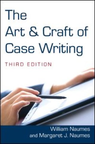 Art and Craft of Case Writing