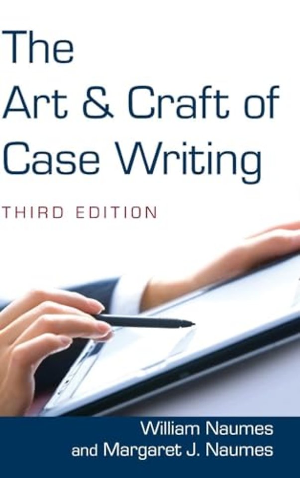 Art and Craft of Case Writing