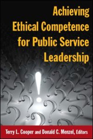 Achieving Ethical Competence for Public Service Leadership