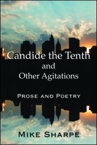 Candide the Tenth and Other Agitations