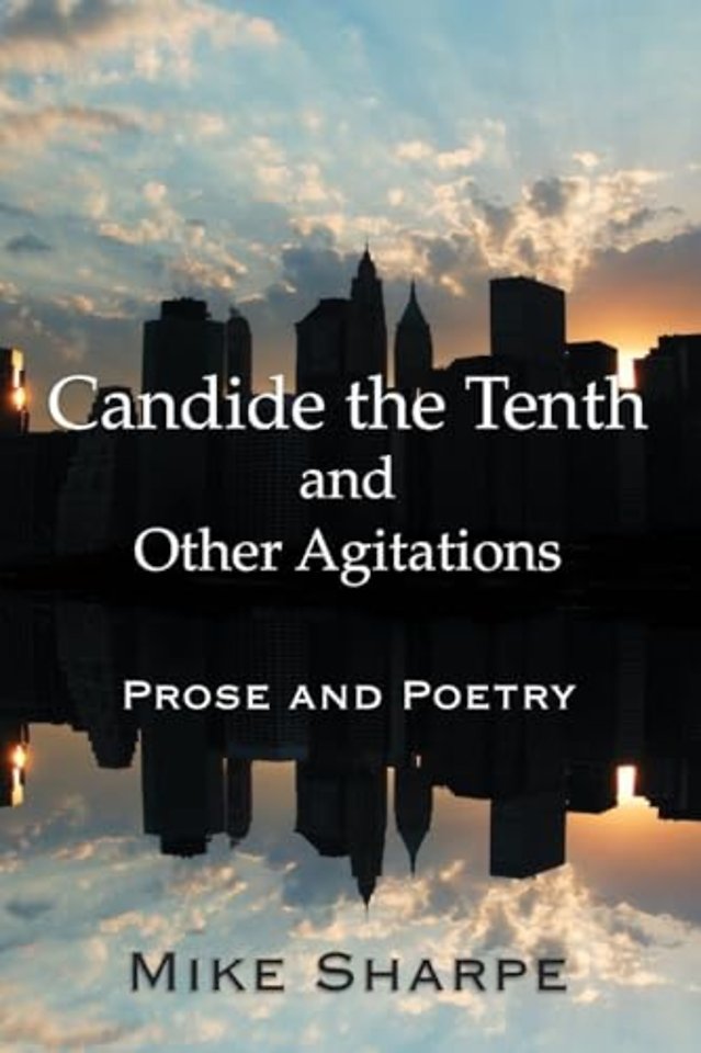 Candide the Tenth and Other Agitations