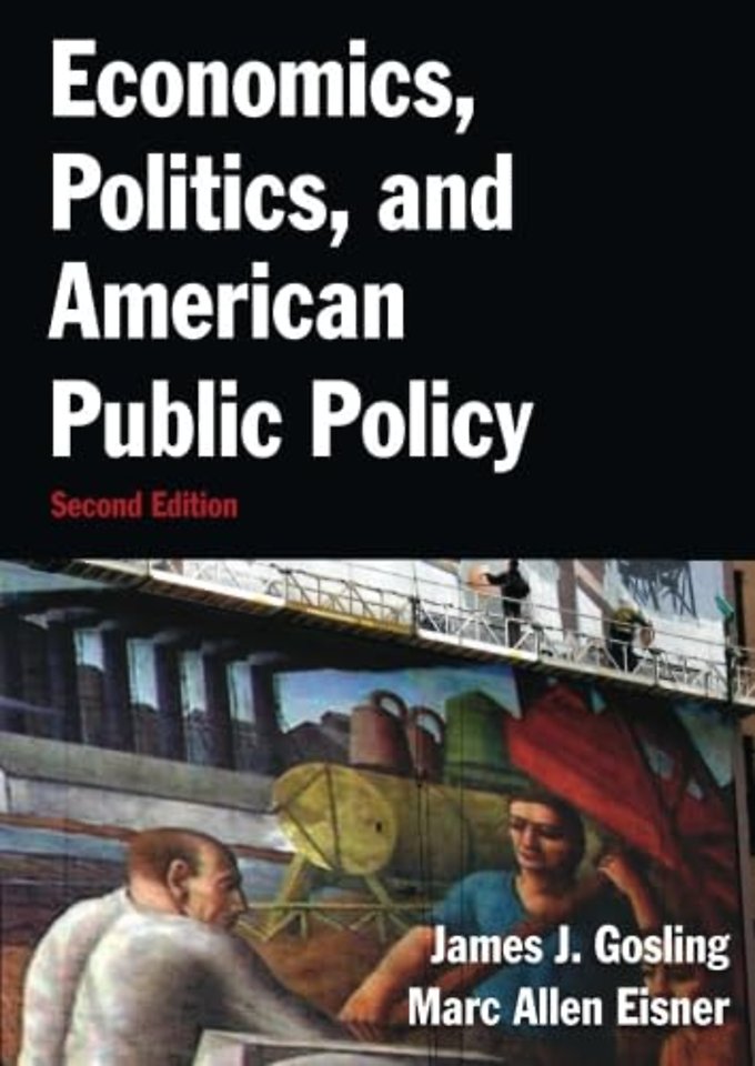 Economics, Politics, and American Public Policy