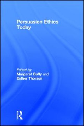 Persuasion Ethics Today