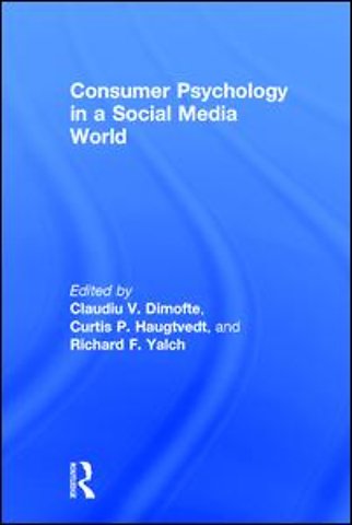 Consumer Psychology in a Social Media World
